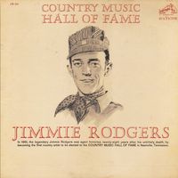 Jimmie Rodgers - Country Music Hall Of Fame